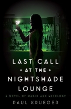 Cover art for Last Call at the Nightshade Lounge: A Novel
