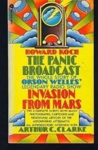 Cover art for The Panic Broadcast: The Whole Story of Orson Welles' Legendary Radio Show Invasion from Mars