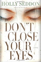 Cover art for Don't Close Your Eyes: A Novel
