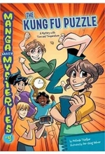 Cover art for Manga Math Mysteries 4: The Kung Fu Puzzle: a Mystery With Time and Temperature