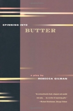 Cover art for Spinning into Butter: A Play
