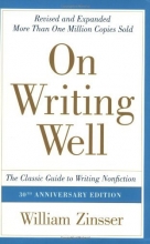 Cover art for On Writing Well, 30th Anniversary Edition: The Classic Guide to Writing Nonfiction