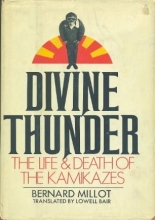 Cover art for DIVINE THUNDER. The Life & Death of the Kamikazes