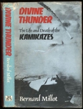 Cover art for Divine thunder; the life and death of the kamikazes