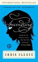 Cover art for Incendiary: A Novel (Book Club Readers Edition)