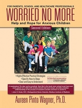 Cover art for Worried No More: Help and Hope for Anxious Children
