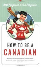 Cover art for How to Be a Canadian