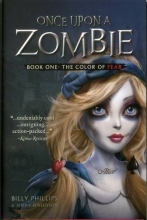 Cover art for Once Upon a Zombie: Book One: The Color of Fear