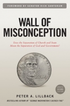 Cover art for Wall of Misconception:Does the Separation of Church and State Mean the Separation of God and Government?