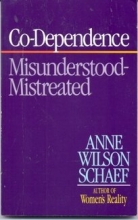Cover art for Co-Dependence:  Misunderstood -- Mistreated