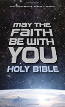 Cover art for NIrV May the Faith Be with You Holy Bible, Hardcover