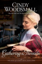 Cover art for Gathering the Threads: A Novel (The Amish of Summer Grove)