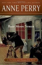 Cover art for Half Moon Street (Charlotte and Thomas Pitt #20)