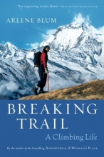 Cover art for Breaking Trail: A Climbing Life