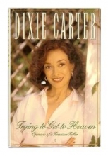 Cover art for TRYING TO GET TO HEAVEN: Opinions of a Tennessee Talker