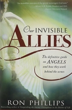 Cover art for Our Invisible Allies: The Definitive Guide on Angels and How They Work Behind the Scenes