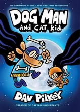 Cover art for Dog Man and Cat Kid: From the Creator of Captain Underpants (Dog Man #4)