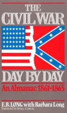 Cover art for The Civil War Day By Day: An Almanac, 1861-1865 (Da Capo Paperback)