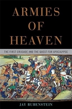 Cover art for Armies of Heaven: The First Crusade and the Quest for Apocalypse