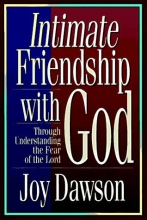 Cover art for Intimate Friendship with God: Through Understanding the Fear of the Lord