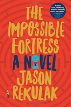 Cover art for The Impossible Fortress: A Novel