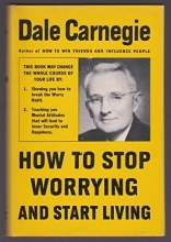 Cover art for How To Stop Worrying and Start Living: 1948; 2nd Printing