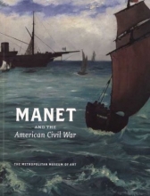 Cover art for Manet and the American Civil War: The Battle of U.S.S Kearsarge and C.S.S. Alabama