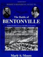 Cover art for Moore's Historical Guide To The Battle Of Bentonville