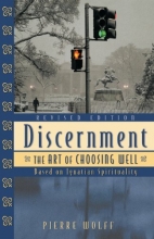 Cover art for Discernment: The Art of Choosing Well, Revised Edition