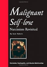 Cover art for Malignant Self-Love: Narcissism Revisited