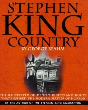 Cover art for Stephen King Country: The Illustrated Guide to the Sites and Sights That Inspired the Modern Master of Horror