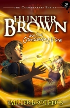 Cover art for Hunter Brown and the Consuming Fire (Codebearers #2)