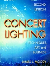 Cover art for Concert Lighting: Techniques, Art and Business