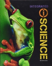 Cover art for Glencoe Integrated iScience, Course 1, Grade 6, Student Edition (INTEGRATED SCIENCE)