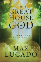 Cover art for The Great House Of God: A Home for Your Heart