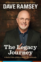 Cover art for The Legacy Journey: A Radical View of Biblical Wealth and Generosity
