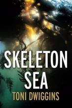 Cover art for Skeleton Sea (The Forensic Geology Series) (Volume 4)