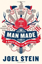 Cover art for Man Made: A Stupid Quest for Masculinity