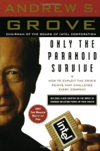 Cover art for Only the Paranoid Survive: How to Exploit the Crisis Points That Challenge Every Company