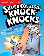 Cover art for A Little Giant Book: Super Colossal Knock-Knocks