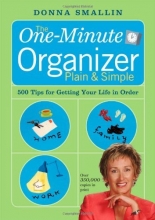 Cover art for The One-Minute Organizer Plain & Simple: 500 Tips for Getting Your Life in Order