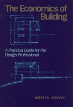 Cover art for The Economics of Building: A Practical Guide for the Design Professional
