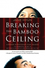 Cover art for Breaking the Bamboo Ceiling: Career Strategies for Asians