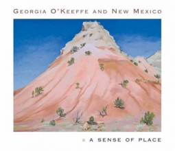 Cover art for Georgia O'Keeffe and New Mexico: A Sense of Place