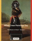 Cover art for 001: What Great Paintings Say: Vol. 1 (Big)