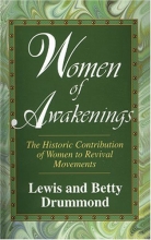 Cover art for Women of Awakenings: The Historic Contribution of Women to Revival