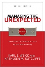 Cover art for Managing the Unexpected: Resilient Performance in an Age of Uncertainty
