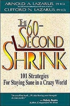 Cover art for The 60-Second Shrink: 101 Strategies for Staying Sane in a Crazy World