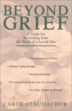 Cover art for Beyond Grief: A Guide for Recovering from the Death of a Loved One