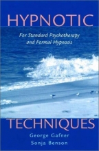 Cover art for Hypnotic Techniques: For Standard Psychotherapy and Formal Hypnosis (Norton Professional Books)